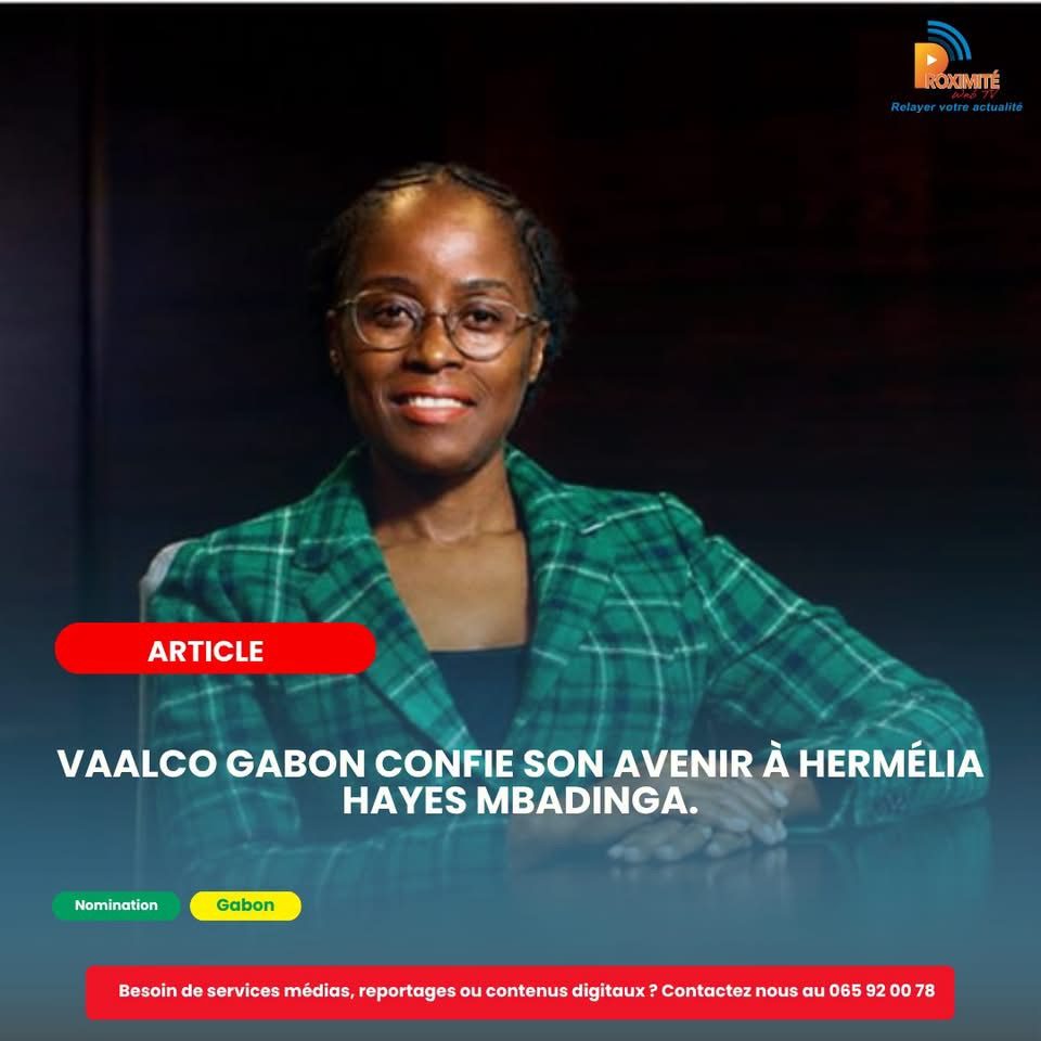VAALCO Gabon confie son avenir à Hermélia Hayes Mbadinga.